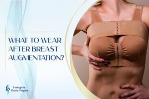 What to wear after breast augmentation